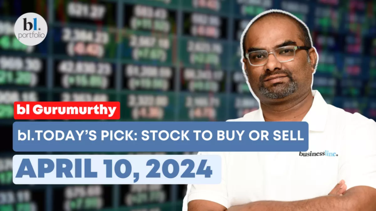 Today’s Stock Recommendation: 10th April 2024