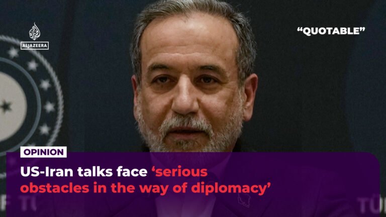 US-Iran talks face ‘serious obstacles in the way of diplomacy’ | Al Jazeera