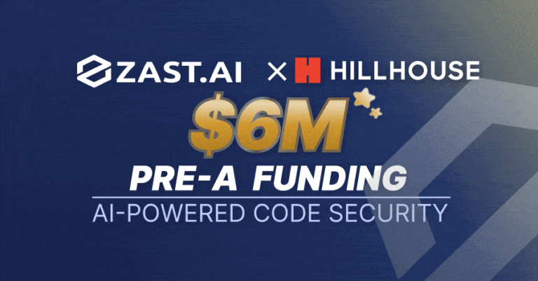 ZAST.AI Raises $6M Pre-A to Scale “Zero False Positive” AI-Powered Code Security