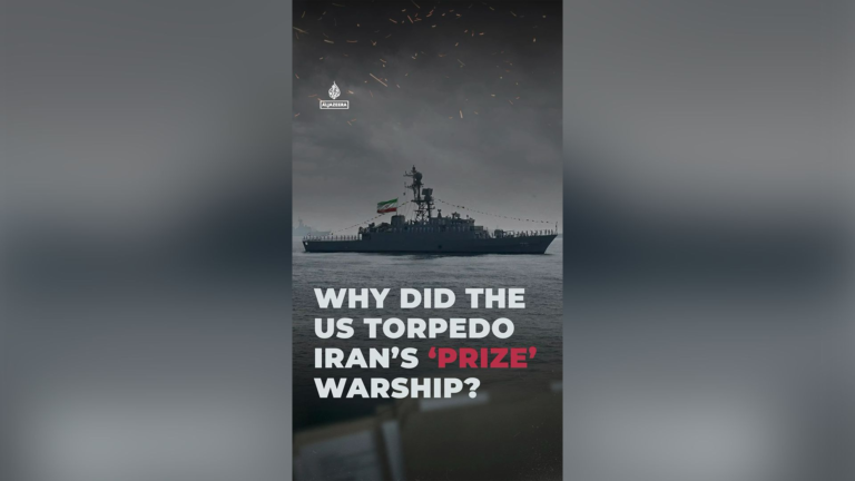 Why did the US torpedo Iran’s ‘prize’ warship? | Conflict