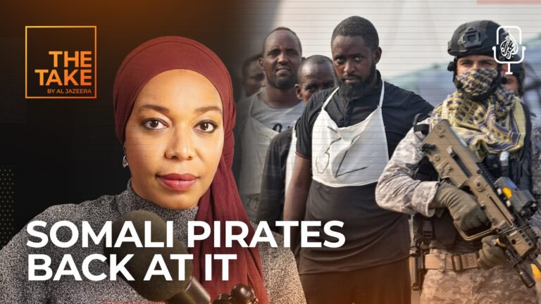 ‘This is my last voice note’: how piracy returned to Somalia and Yemen | News