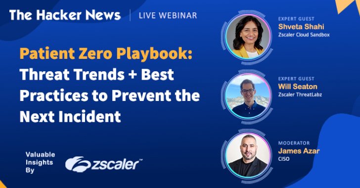 The “Patient Zero” Webinar on Killing Stealth Breaches