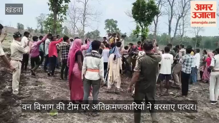 Encroachers Pelted Stones And Sticks At Forest Team – Khandwa News